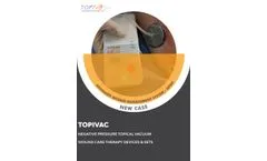 TopiVac Wound Care Devices & Sets - Brochure