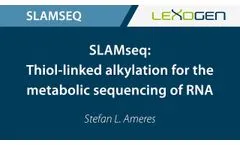TECHNOLOGY INTRO: SLAMseq: Thiol-linked alkylation for the metabolic sequencing of RNA - Video