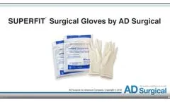 Latex Surgical Gloves by AD Surgical - Video