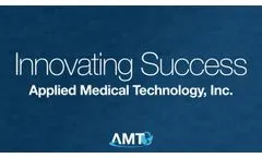 Innovating Success: Applied Medical Technology, Inc. - Video
