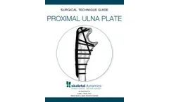 Proximal Ulna Plate Surgical Technique Guide