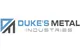 Duke’s Metal Industries
