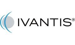 Ivantis Announces First Patient Enrolled in Pivotal Clinical Trial Evaluating the Hydrus Microstent in Standalone MIGS for Mild to Moderate Glaucoma