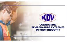KDV Valves – Conquering Temperature Extremes in Your Industry